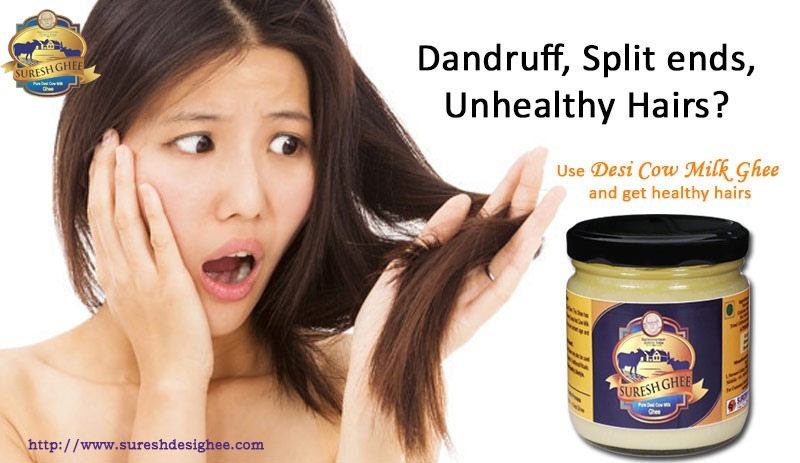Desi cow ghee for Dandruff, Thin Hair And Dry Scalp : SureshDesiGhee.com