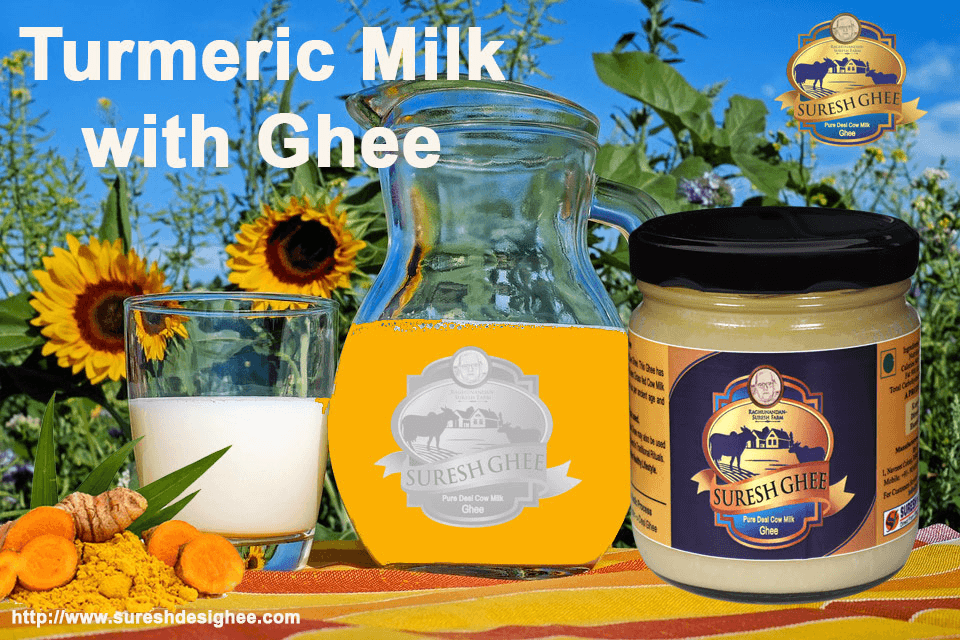 Turmeric Milk With Ghee : SureshDesiGhee.com