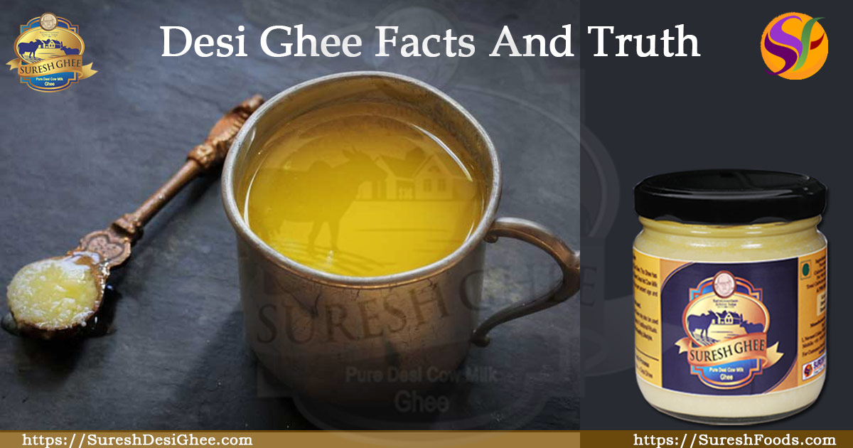 Desi Ghee Facts And Truth : SureshDesiGhee.com