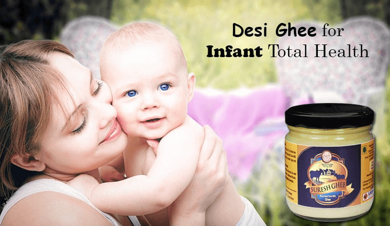 Desi Ghee for Infant Total Health : SureshDesiGhee.com