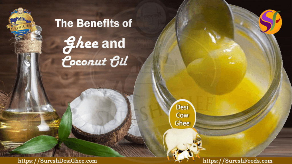 The Benefits of Ghee vs Coconut Oil Suresh Desi Ghee